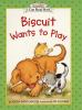 Book cover for "Biscuit wants to play".