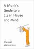 Book cover for "A monk's guide to a clean house and mind".