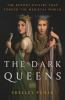 Book cover for "The dark queens"