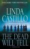 Book cover for "The dead will tell".