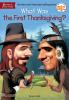 Book cover for "What was the first Thanksgiving?".