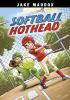 Book cover for "Softball hothead".