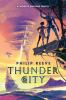 Book cover for "Thunder City".