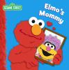 Book cover for "Elmo's Mommy".