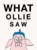 Book cover for "What Ollie saw"