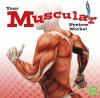 Book cover for "Your muscular system works!".