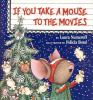 Book cover for "If you take a mouse to the movies".