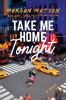 Book cover for "Take me home tonight"