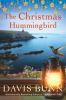 Book cover for "The Christmas hummingbird".
