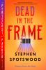Book cover for "Dead in the frame".