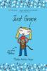 Book cover for "Just Grace".