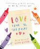 Book cover for "Love from the crayons".