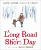 Book cover for "A long road on a short day"