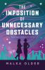 Book cover for "The imposition of unnecessary obstacles".