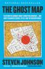 Book cover for "The ghost map"