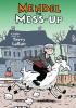 Book cover for "Mendel the mess-up"