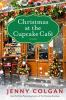 Book cover for "Christmas at the Cupcake Cafe".