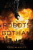 Book cover for "The robots of Gotham"