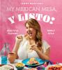 Book cover for "My Mexican mesa, y listo!"