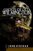 Book cover for "Ghosts of old Wilmington"