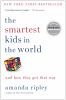 Book cover for "The smartest kids in the world".