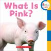 Book cover for "What is pink?".