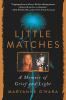 Book cover for "Little matches"