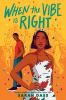 Book cover for "When the vibe is right"