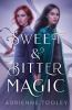 Book cover for "Sweet & bitter magic"