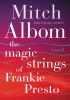 Book cover for "The magic strings of Frankie Presto"
