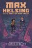 Book cover for "Max Helsing and the beast of Bone Creek".