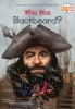 Book cover for "Who was Blackbeard?".