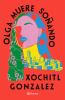 Book cover for "Olga muere soñando"