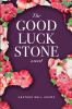 Book cover for "The good luck stone"