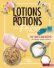 Book cover for "Lotions, potions, and polish".