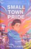 Book cover for "Small town pride"