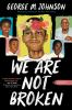 Book cover for "We are not broken"