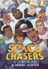 Book cover for "Space chasers"