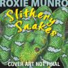 Book cover for "Slithery snakes"