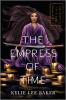 Book cover for "The empress of time".