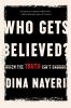 Book cover for "Who gets believed?"