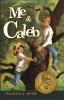 Book cover for "Me & Caleb".