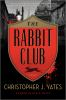 Book cover for "The Rabbit Club"