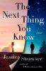 Book cover for "The next thing you know"