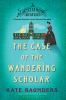 Book cover for "Laetitia Rodd and the case of the wandering scholar".
