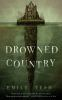 Book cover for "Drowned country".