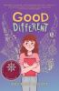 Book cover for "Good different"
