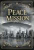 Book cover for "Peace mission"