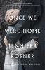 Book cover for "Once we were home"