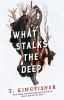 Book cover for "What stalks the deep".